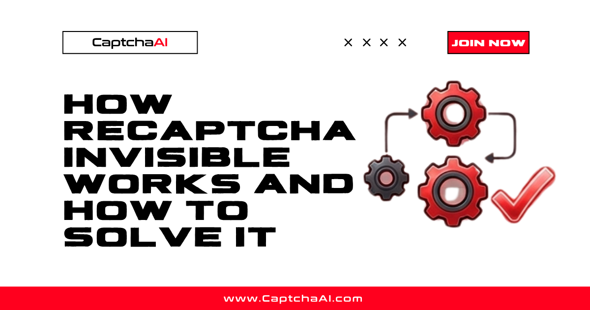 How reCAPTCHA Invisible Works and How to Solve It