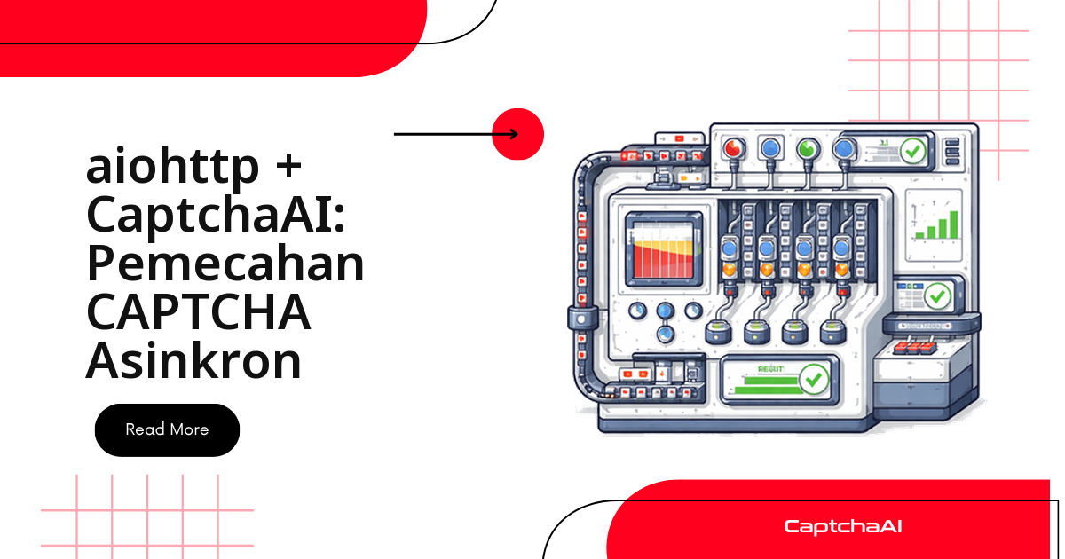 aiohttp + CaptchaAI: Pemecahan CAPTCHA Asinkron