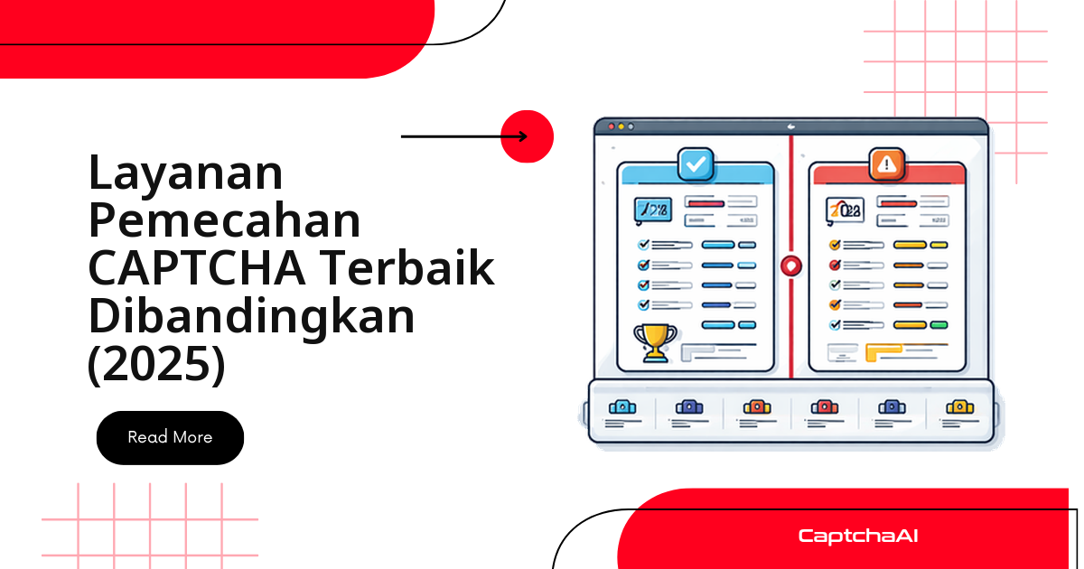 Layanan Pemecahan CAPTCHA Terbaik: Perbandingan 2025