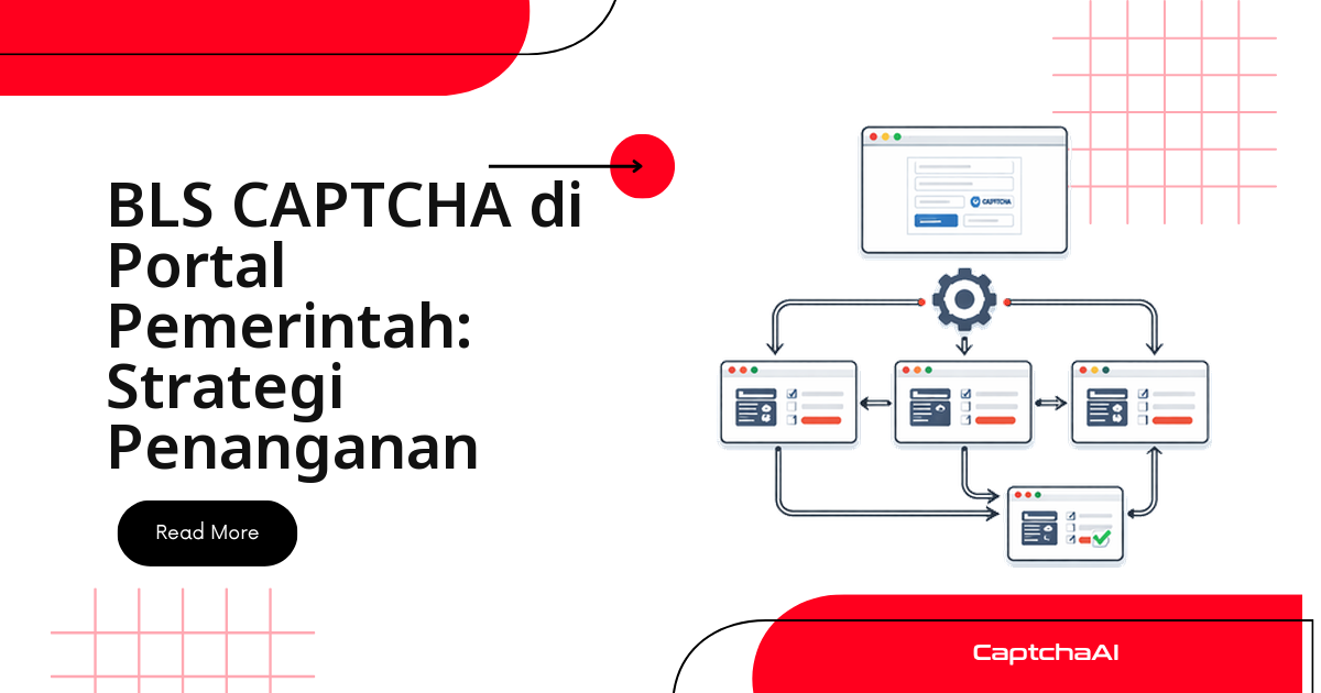 BLS CAPTCHA di Portal Pemerintah: Strategi Penanganan