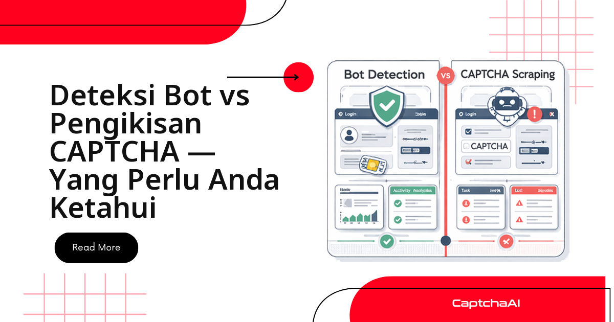 Deteksi Bot vs CAPTCHA dalam Scraping