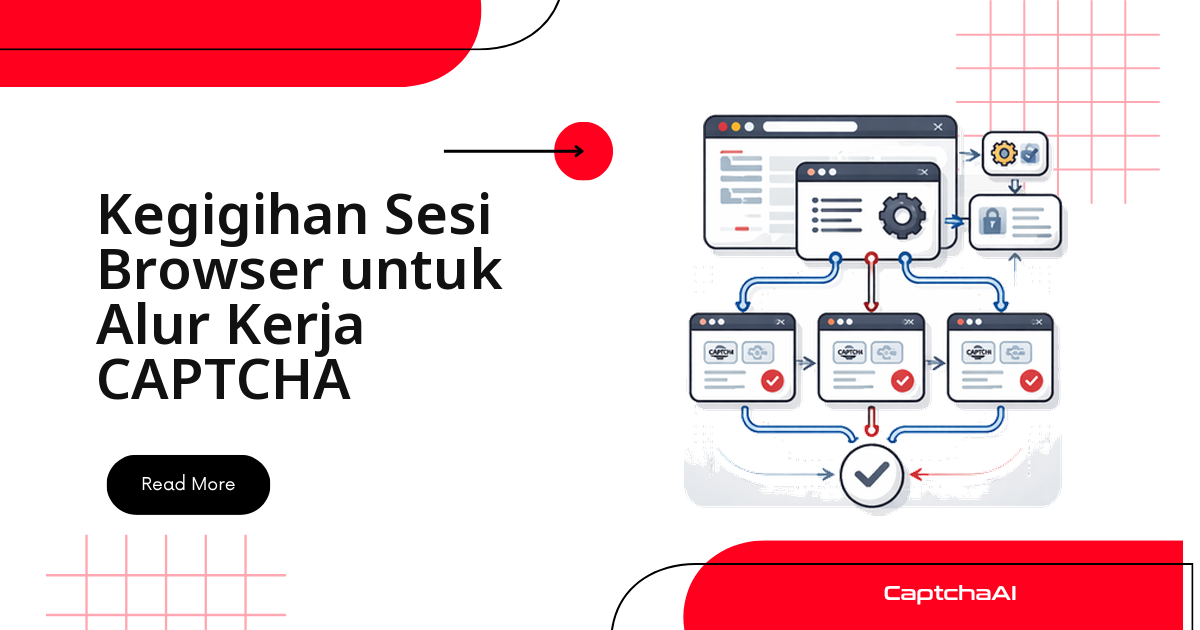 Persistensi Sesi Browser untuk Alur Kerja CAPTCHA