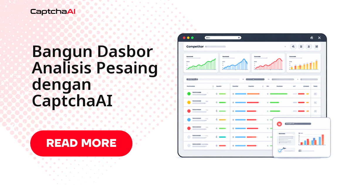 Bangun Dasbor Analisis Pesaing dengan CaptchaAI