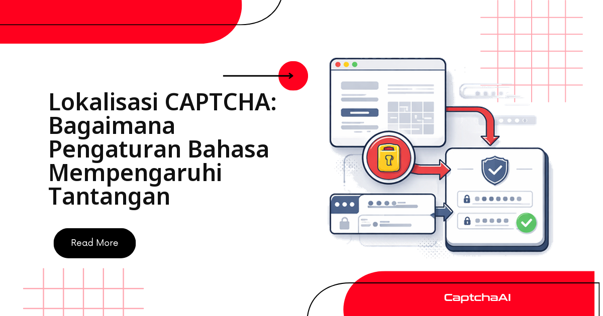 Lokalisasi CAPTCHA: Bagaimana Pengaturan Bahasa Mempengaruhi Tantangan