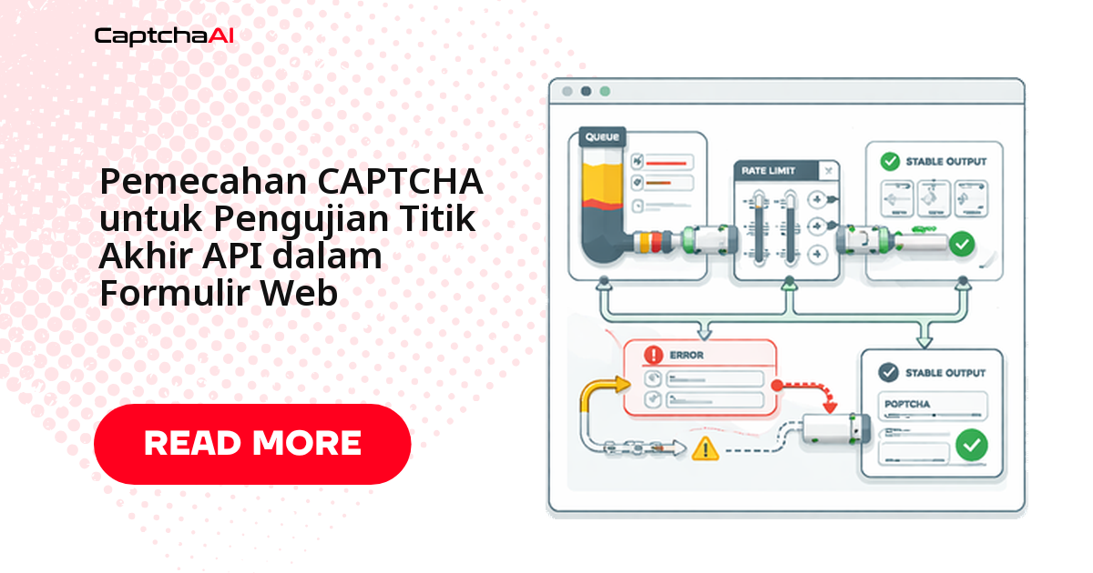 Solve CAPTCHA untuk Pengujian Endpoint API pada Form Web