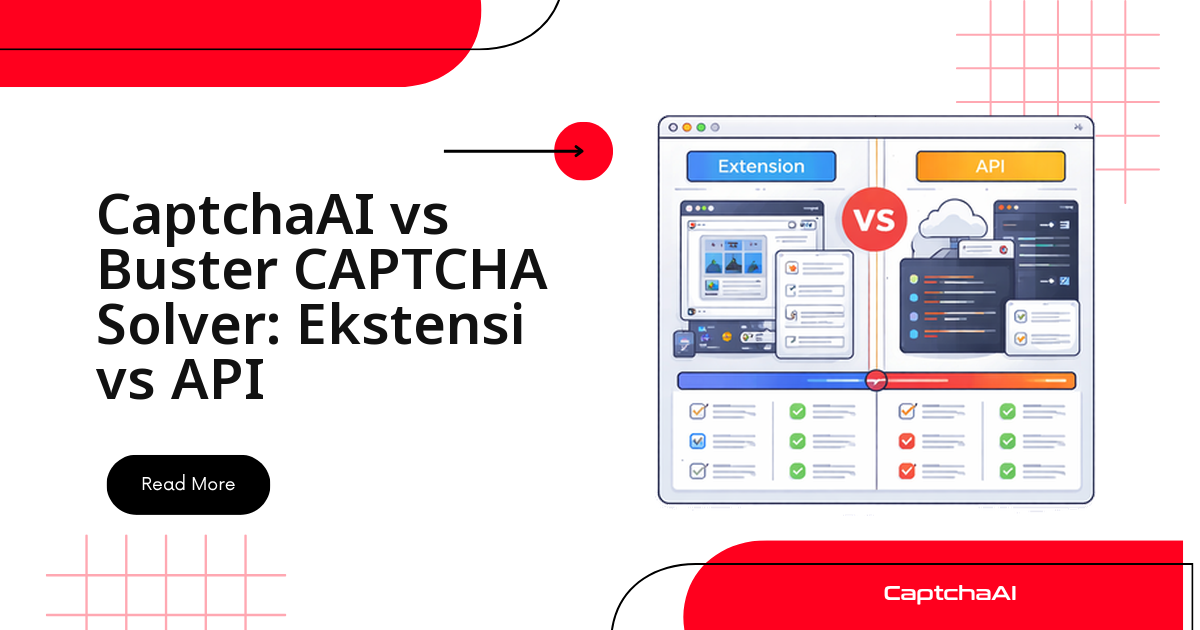 CaptchaAI vs Buster CAPTCHA Solver: Ekstensi vs API