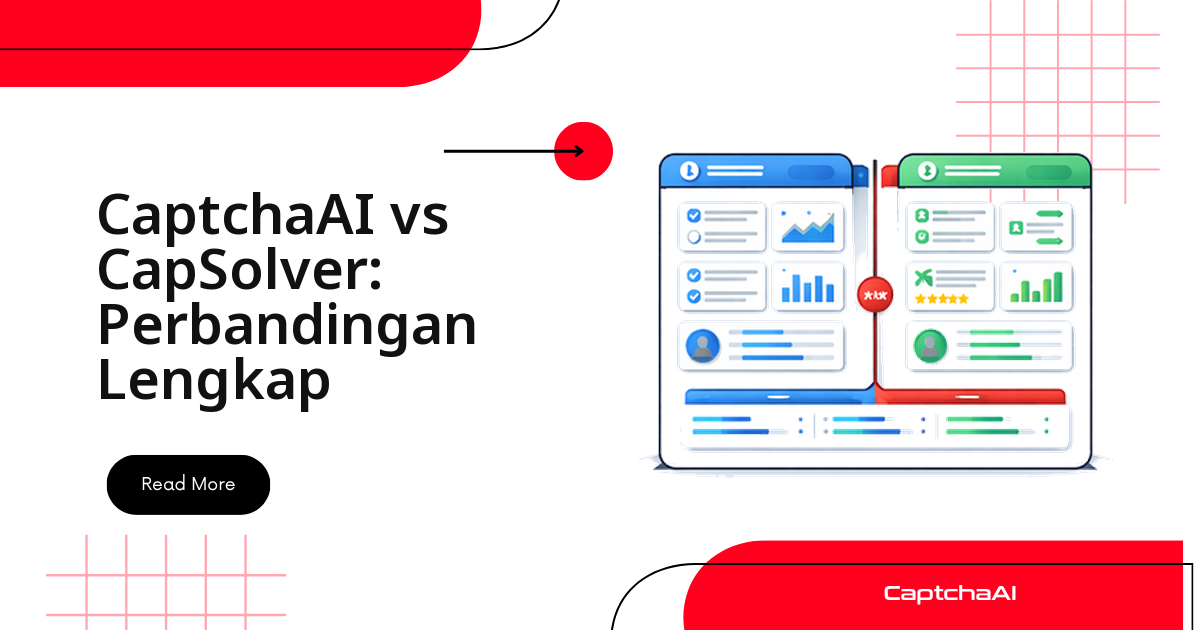 CaptchaAI vs CapSolver: Perbandingan Penuh