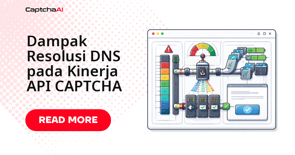 Dampak Resolusi DNS pada Performa API CAPTCHA