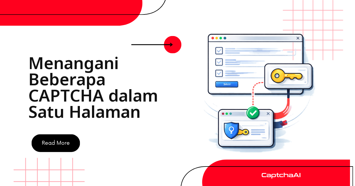 Menangani Beberapa CAPTCHA dalam Satu Halaman