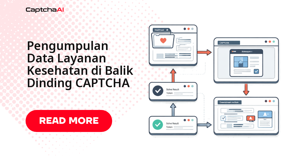 Pengumpulan Data Healthcare di Balik CAPTCHA