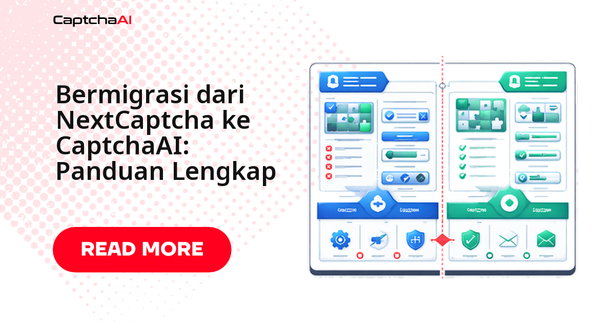 Migrasi dari NextCaptcha ke CaptchaAI: Panduan Pemetaan API