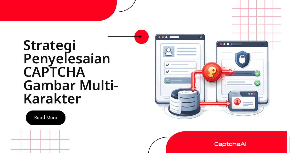 Strategi Solve CAPTCHA Gambar Multi-Karakter