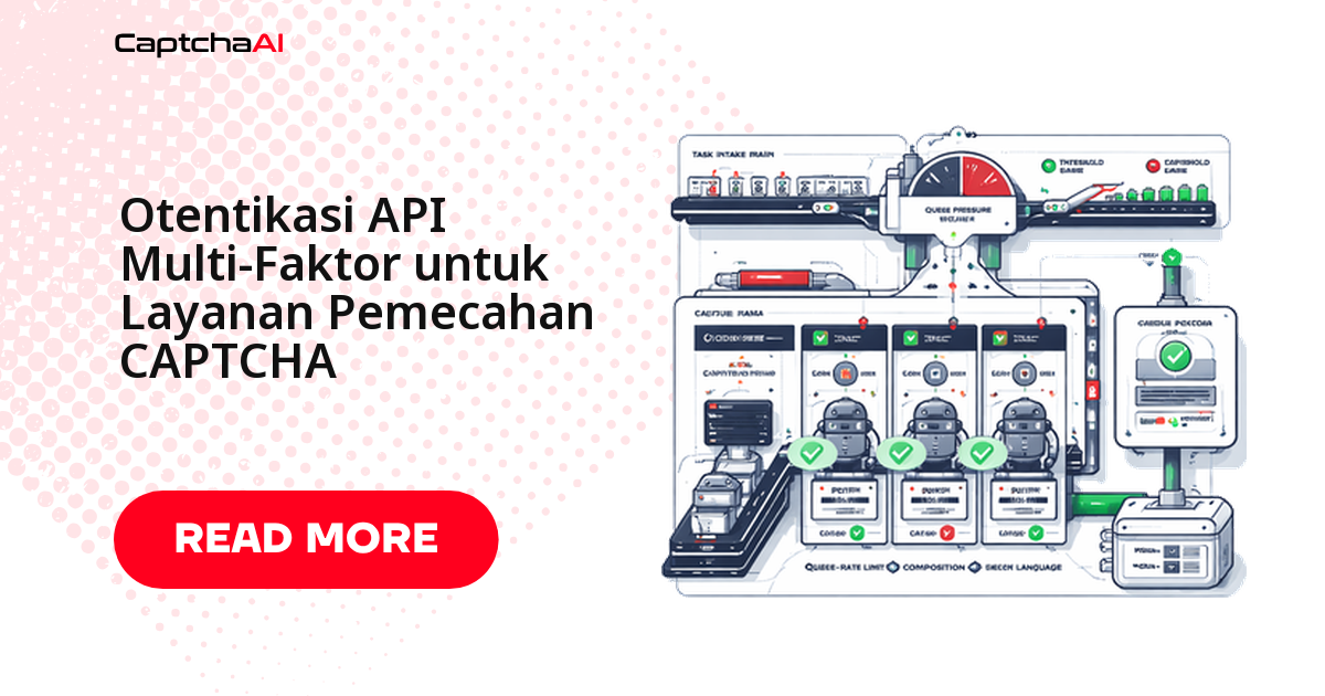 Autentikasi API Multi-Faktor untuk Layanan Solve CAPTCHA
