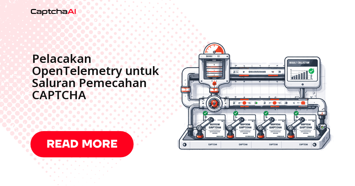 OpenTelemetry Tracing untuk Pipeline Solve CAPTCHA