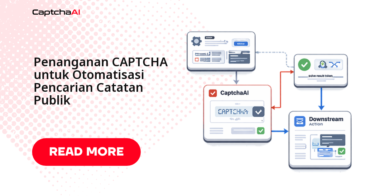 Penanganan CAPTCHA untuk Otomatisasi Pencarian Data Publik