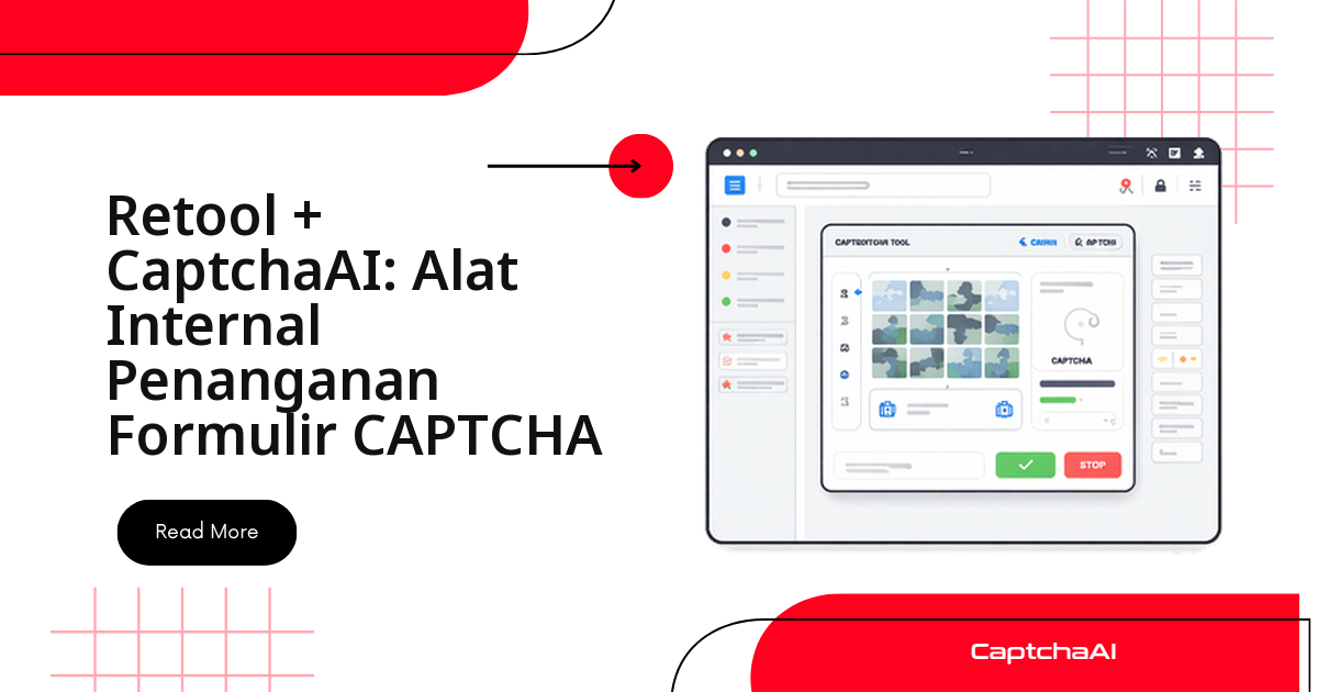 Retool + CaptchaAI: Internal Tool dengan Penanganan CAPTCHA