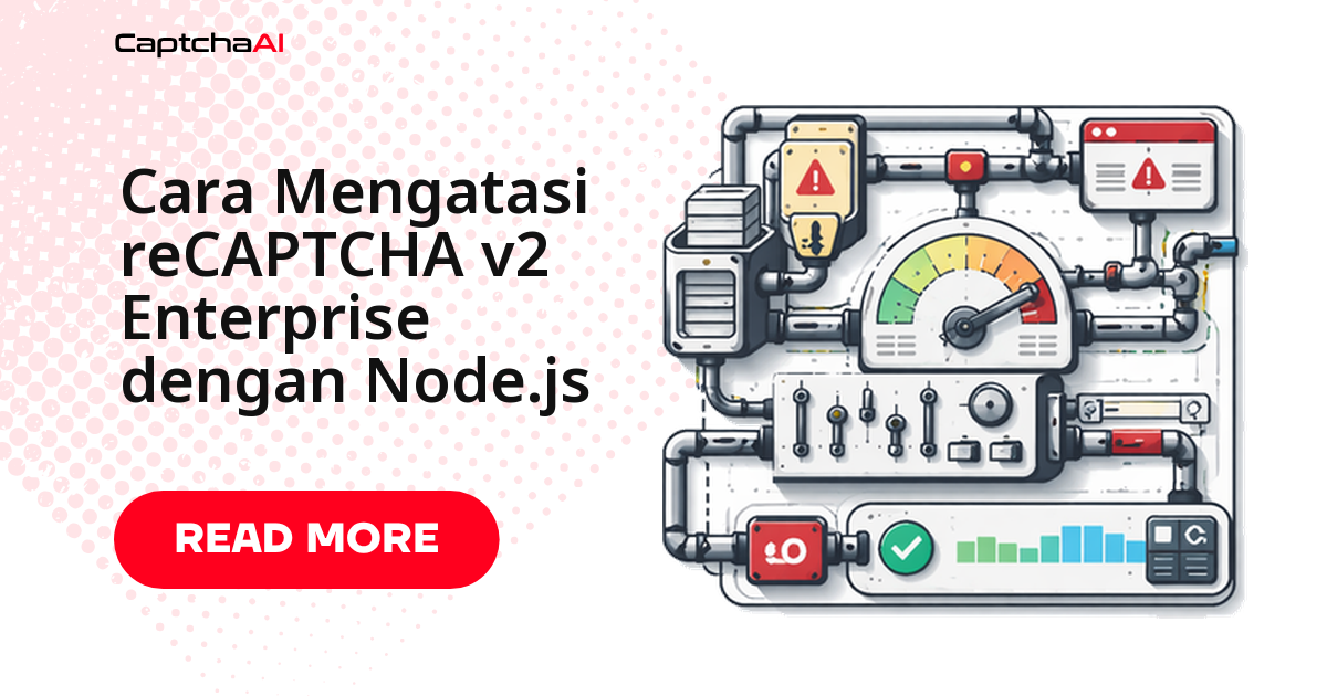 Cara Solve reCAPTCHA v2 Enterprise dengan Node.js dan CaptchaAI