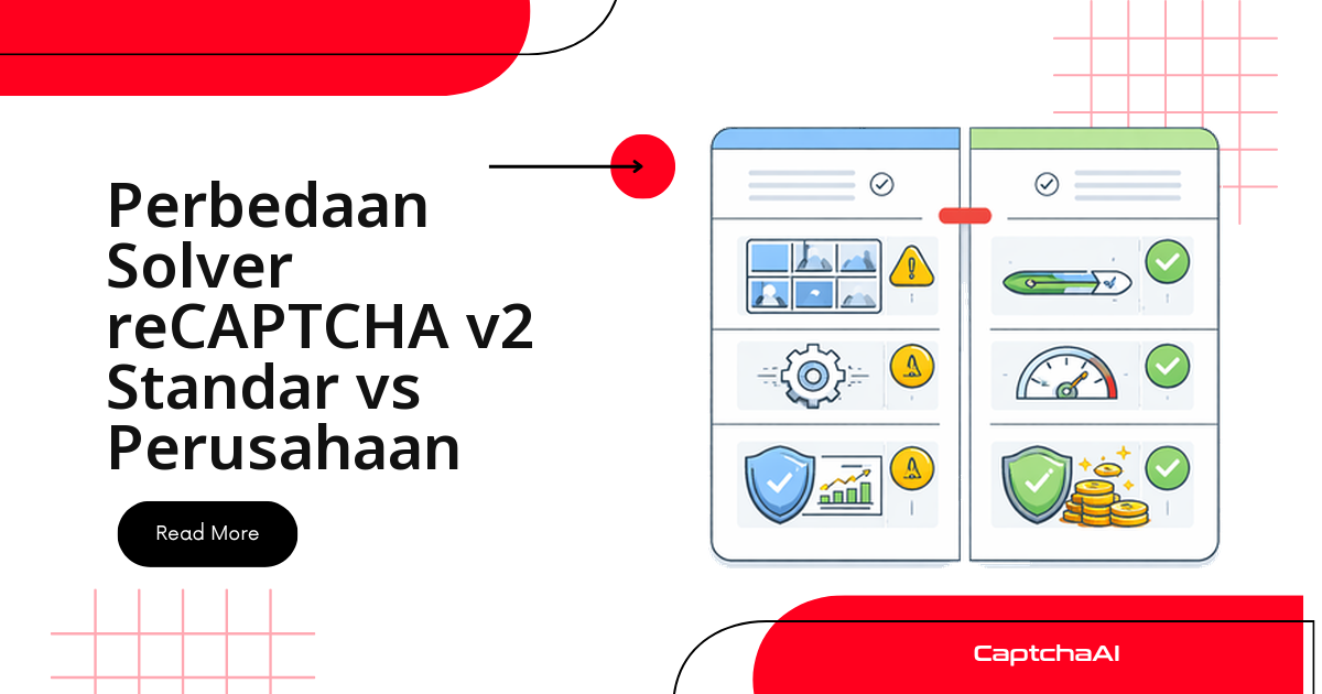 reCAPTCHA v2 Standard vs Enterprise — Perbedaan Solver