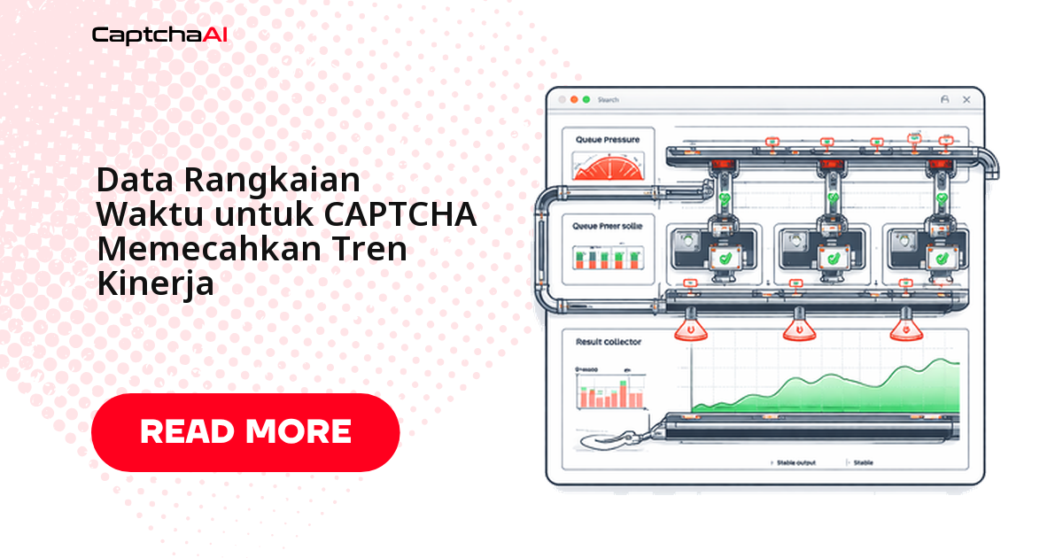 Data Time-Series untuk Tren Performa Solve CAPTCHA