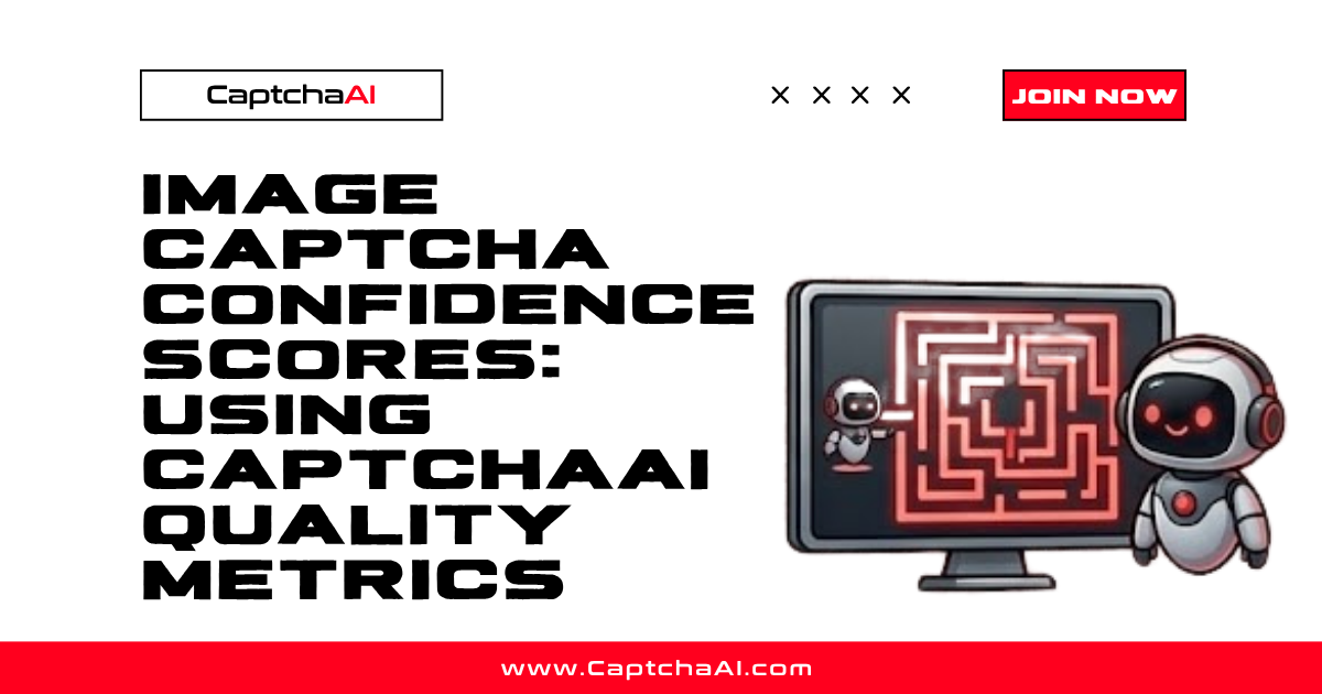 Image CAPTCHA Confidence Scores: Using CaptchaAI Quality Metrics