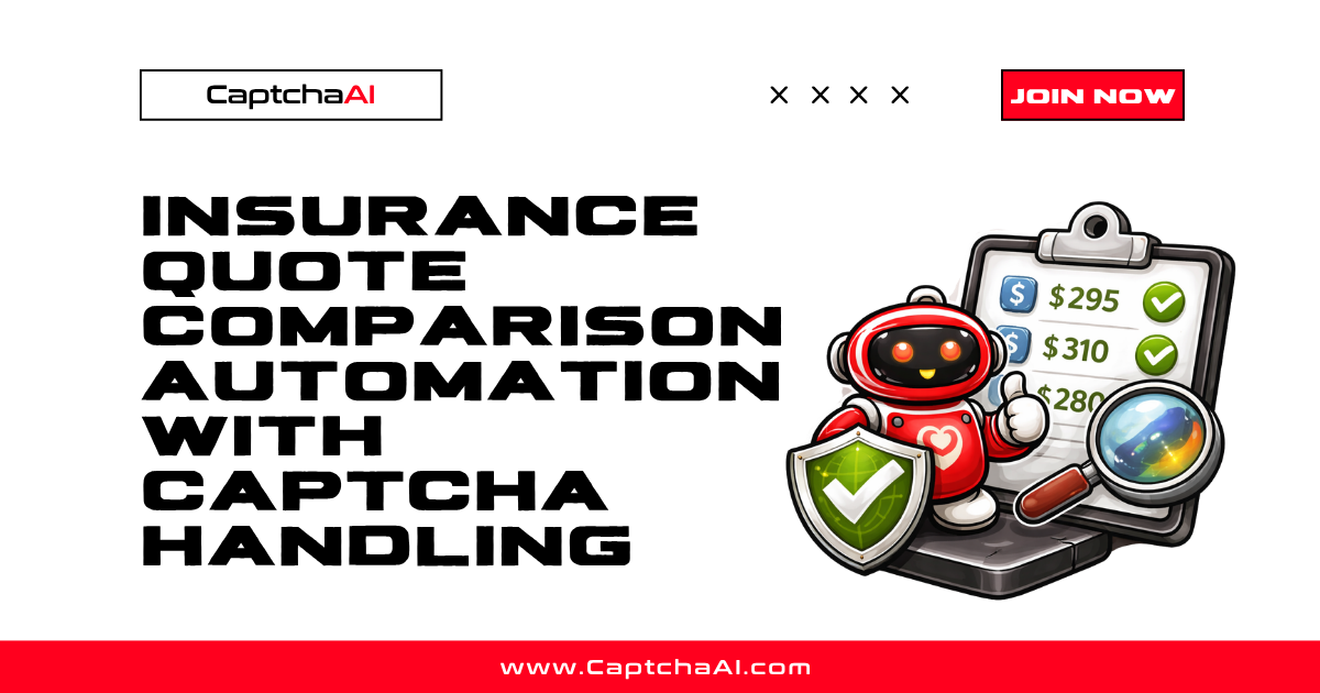 Insurance Quote Comparison Automation with CAPTCHA Handling