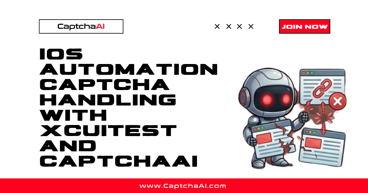 iOS Automation CAPTCHA Handling with XCUITest and CaptchaAI