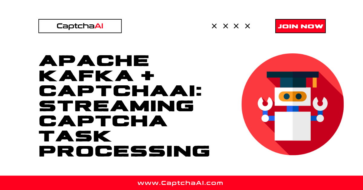 Apache Kafka + CaptchaAI: Streaming CAPTCHA Task Processing
