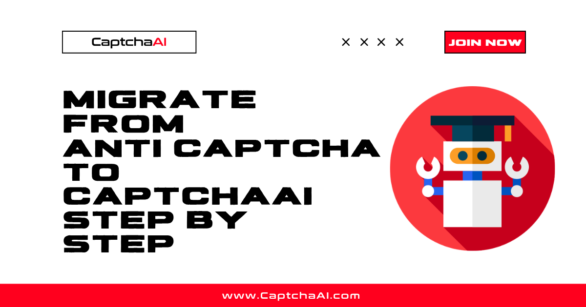 Migrate from Anti-Captcha to CaptchaAI Step by Step