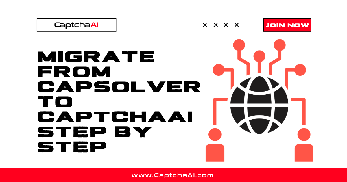 Migrate from CapSolver to CaptchaAI Step by Step