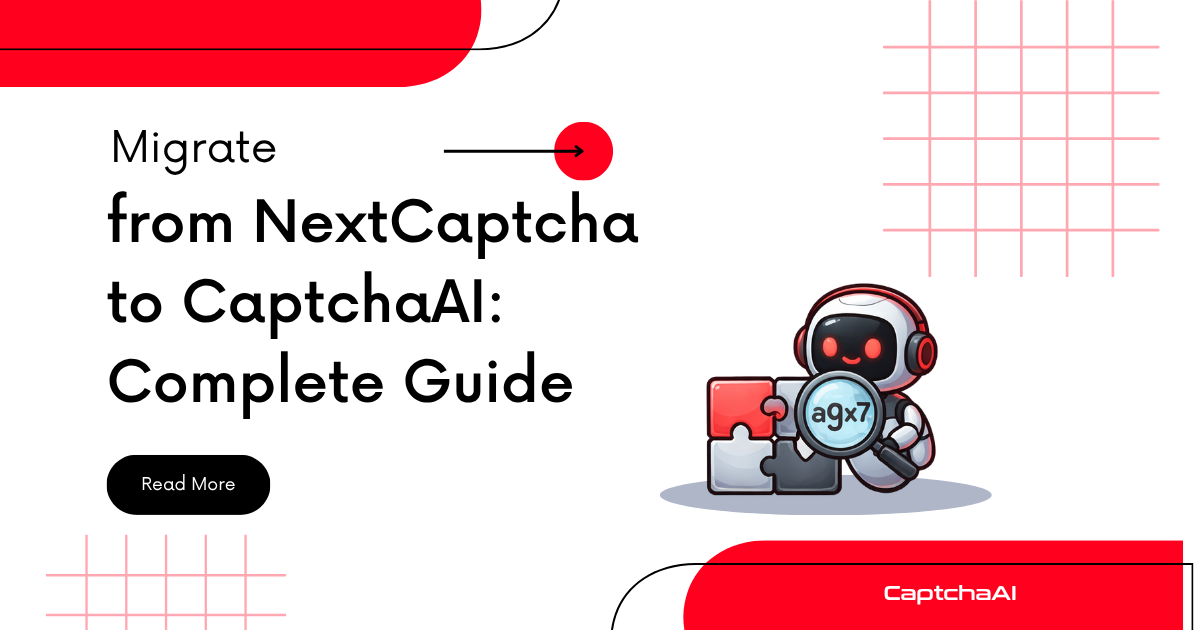 Migrate from NextCaptcha to CaptchaAI: Complete Guide