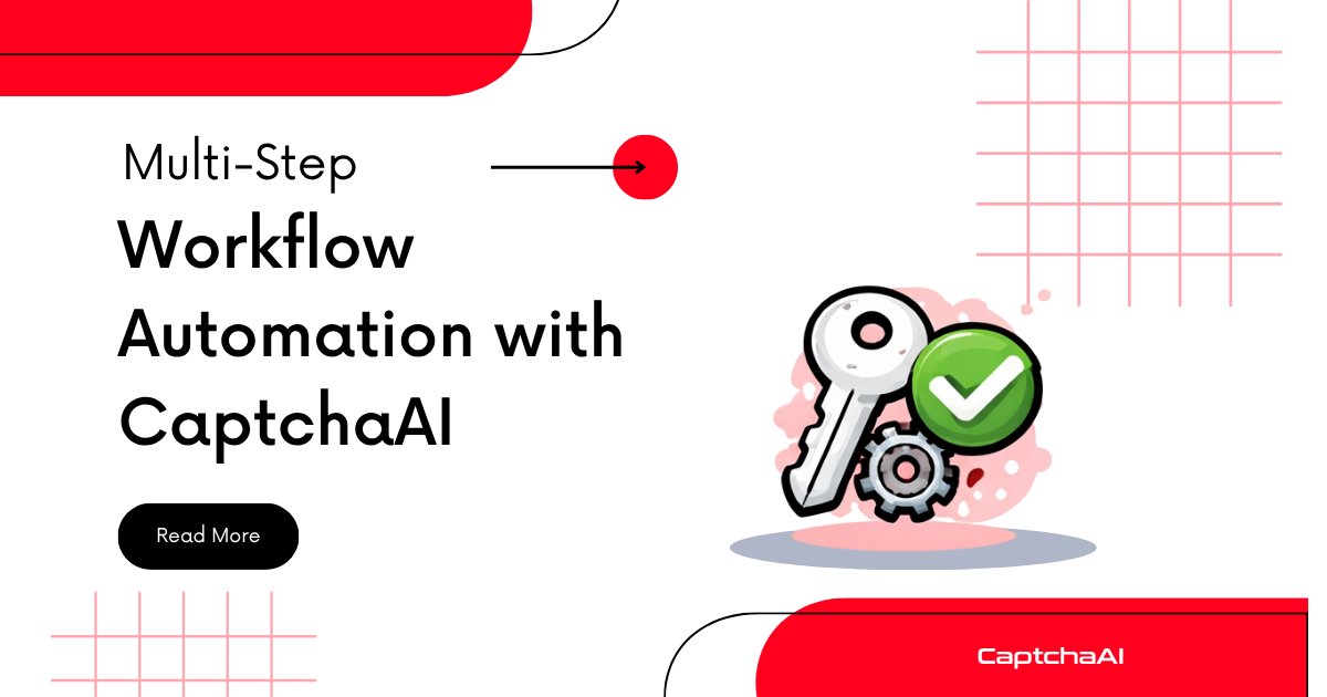 Multi-Step Workflow Automation with CaptchaAI