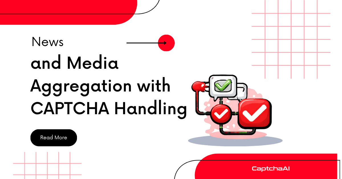 News and Media Aggregation with CAPTCHA Handling