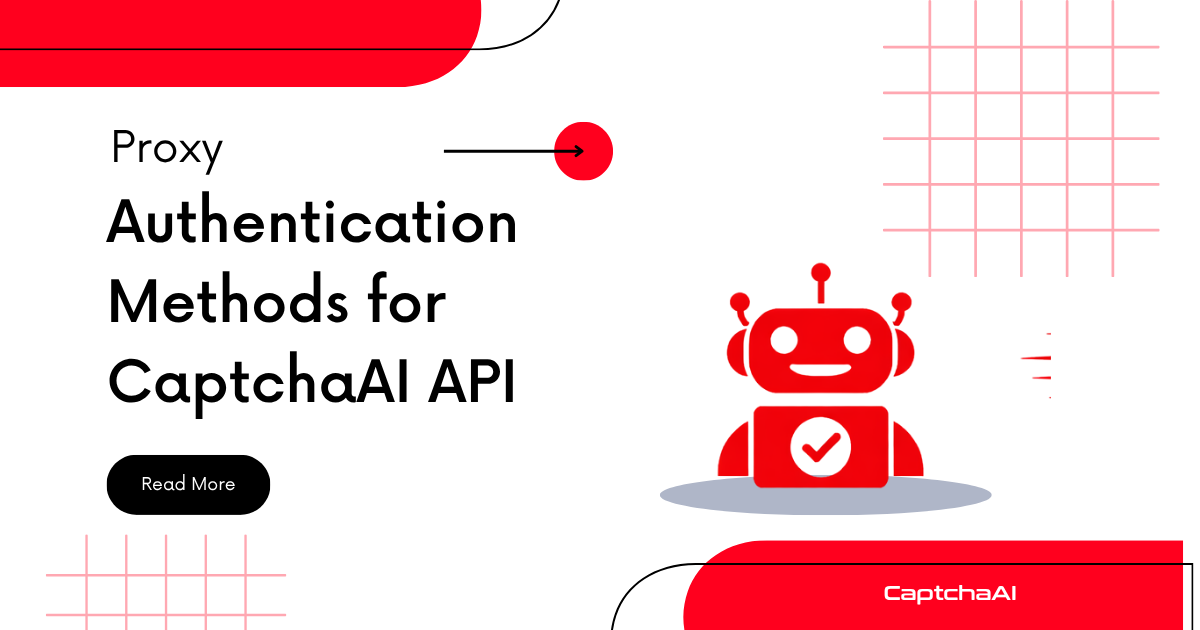 Proxy Authentication Methods for CaptchaAI API