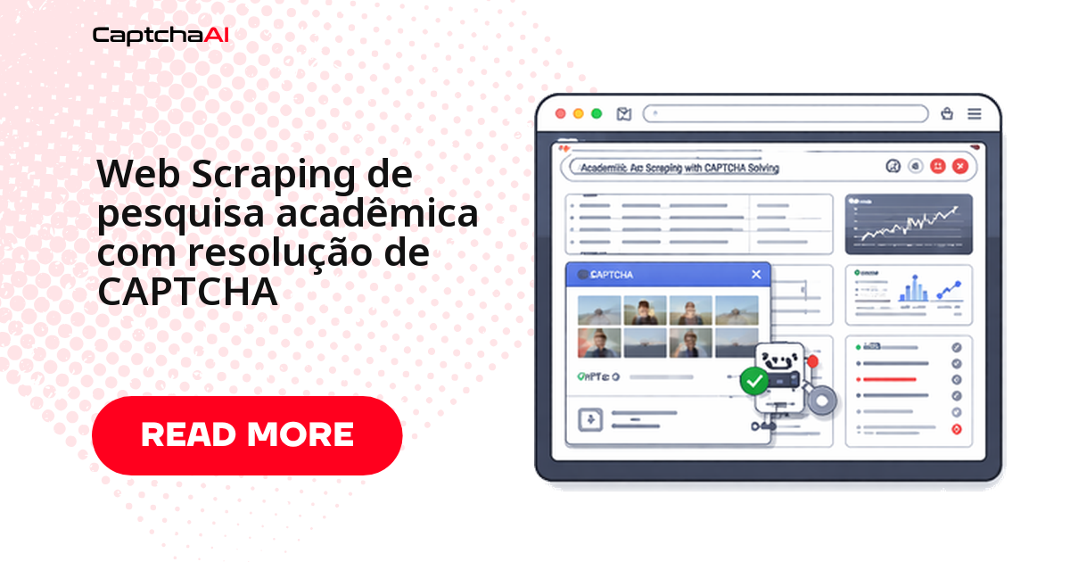 coleta autorizada de pesquisa acadêmica com resolução de CAPTCHA
