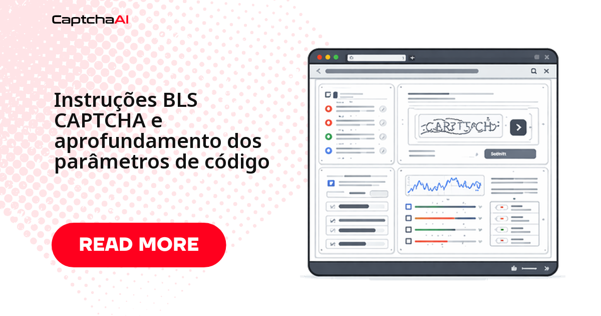 Instruções BLS CAPTCHA e aprofundamento dos parâmetros de código