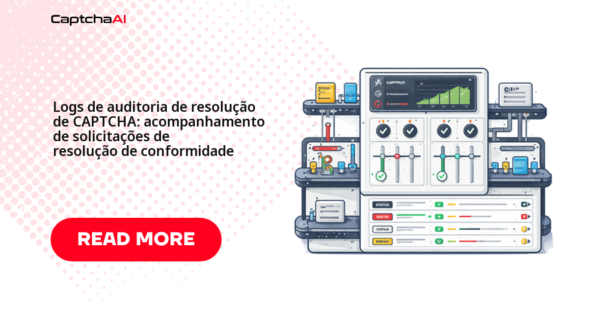 Logs de auditoria de resolução de CAPTCHA: acompanhamento de solicitações de resolução de conformidade
