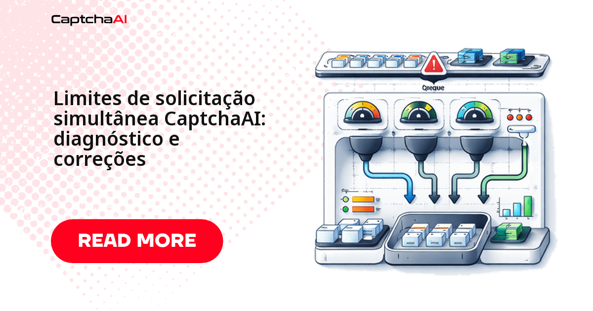 Limites de solicitação simultânea CaptchaAI: diagnóstico e correções