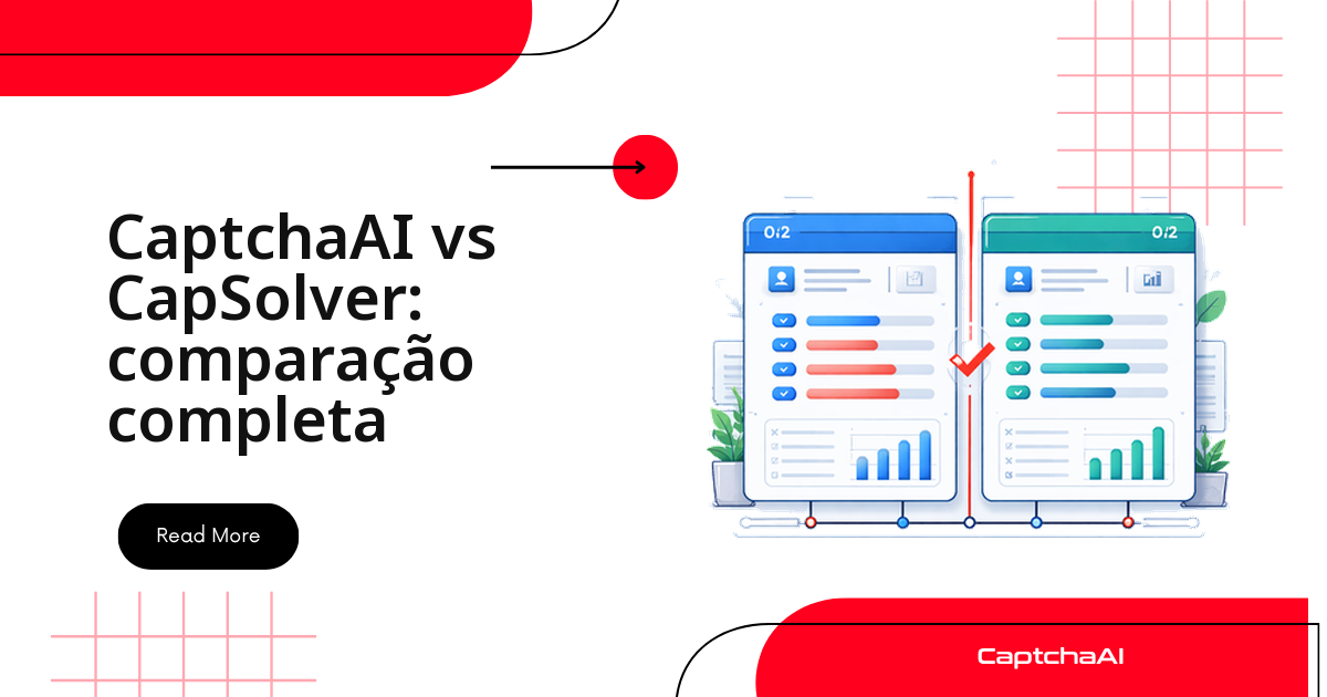 CaptchaAI vs CapSolver: comparação completa