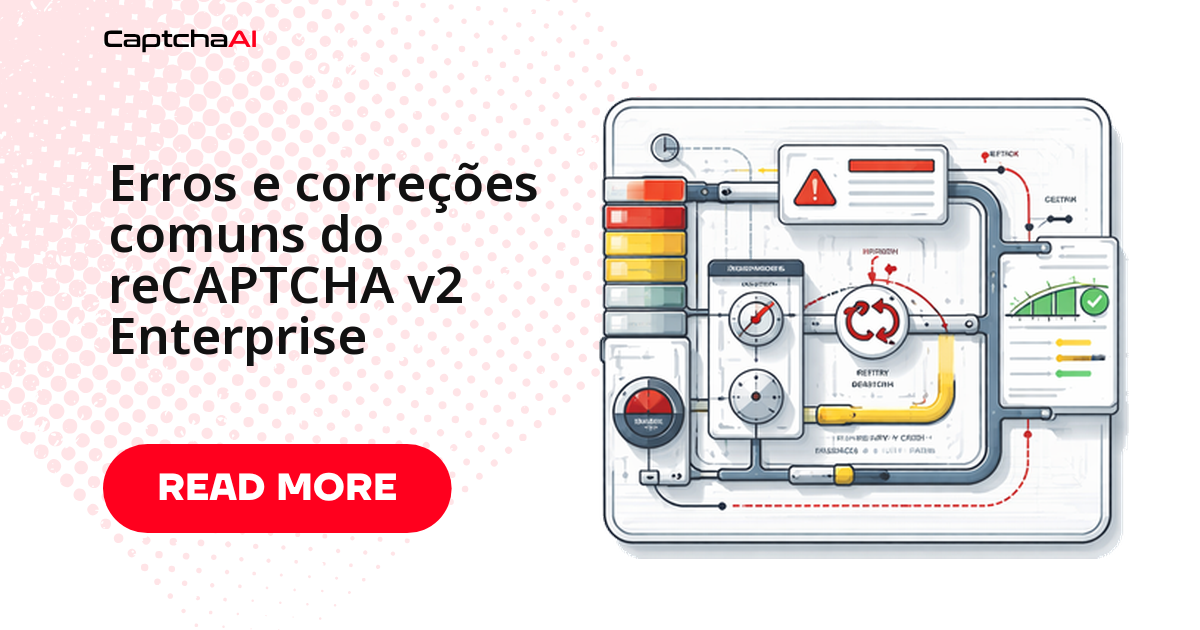 Erros e correções comuns do reCAPTCHA v2 Enterprise
