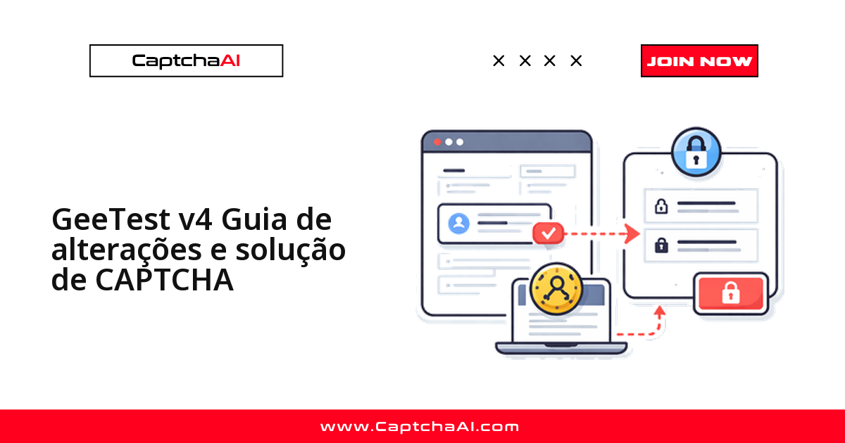 GeeTest v4 Guia de alterações e solução de CAPTCHA