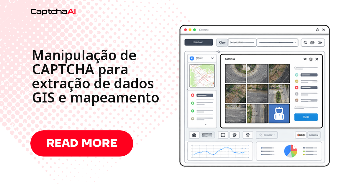 Manipulação de CAPTCHA para extração de dados GIS e mapeamento