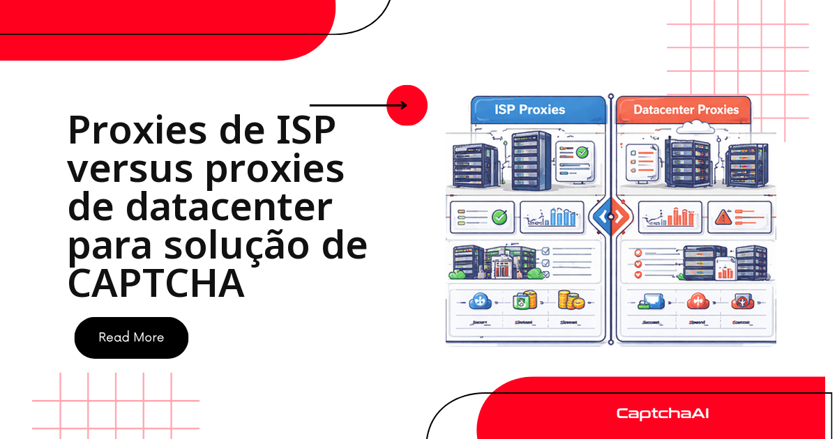 Proxies de ISP versus proxies de datacenter para solução de CAPTCHA