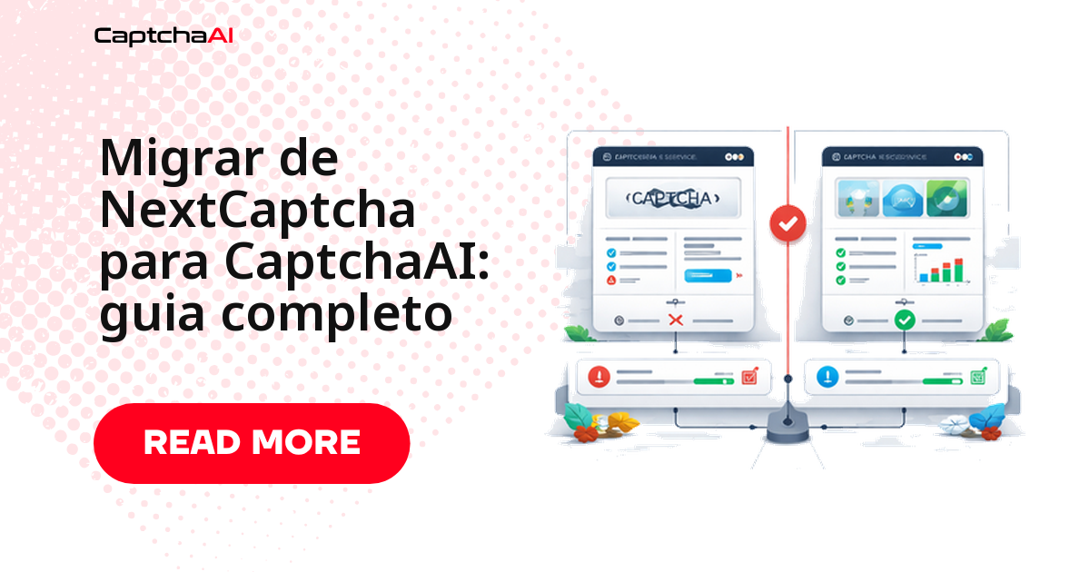 Migrar de NextCaptcha para CaptchaAI: guia completo