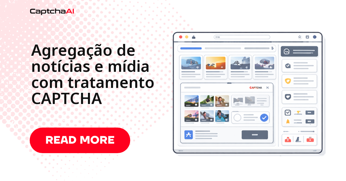 Agregação de notícias e mídia com tratamento CAPTCHA