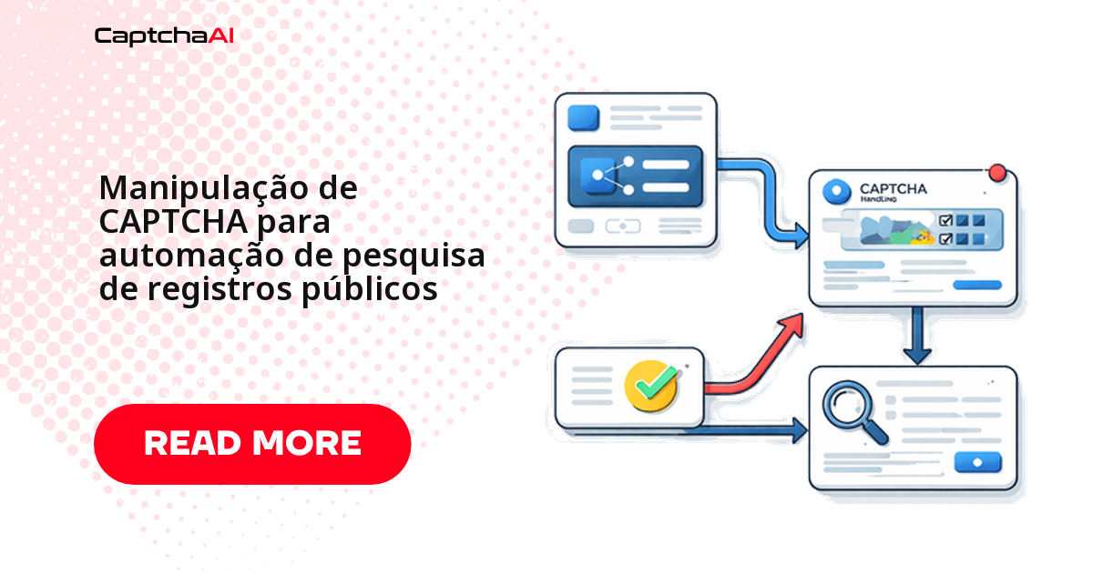 Manipulação de CAPTCHA para automação de pesquisa de registros públicos