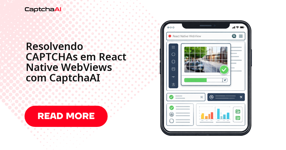 Resolvendo CAPTCHAs em React Native WebViews com CaptchaAI
