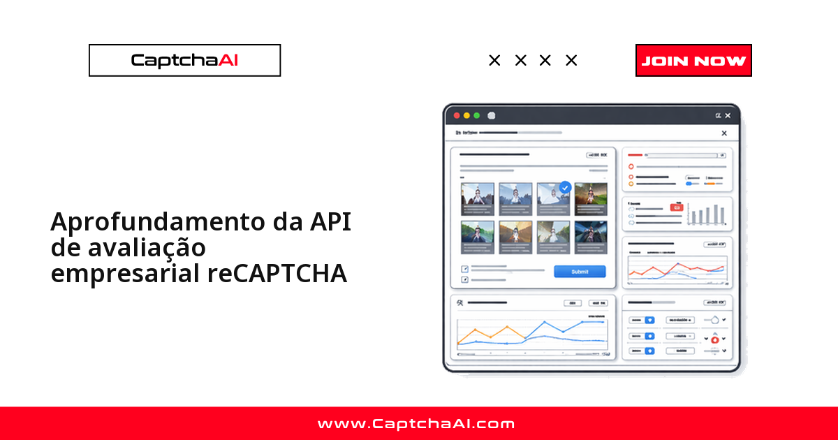 Aprofundamento da API de avaliação empresarial reCAPTCHA