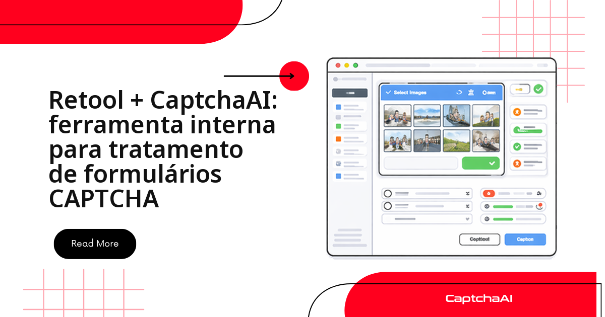 Retool + CaptchaAI: ferramenta interna para tratamento de formulários CAPTCHA