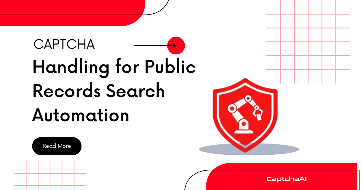 CAPTCHA Handling for Public Records Search Automation