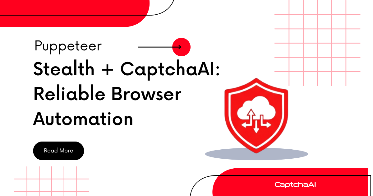 Puppeteer Stealth + CaptchaAI: Reliable Browser Automation